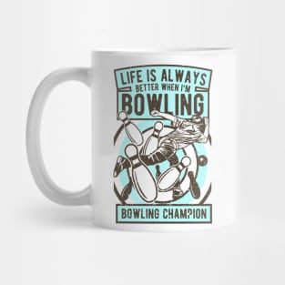 Bowler Bowling Strike Bowler Bowling Champion Mug